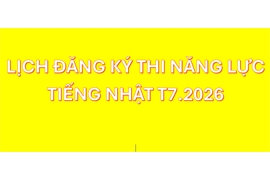 LỊCH ĐĂNG KÝ THI NĂNG LỰC TIẾNG NHẬT KỲ THÁNG 7.2026